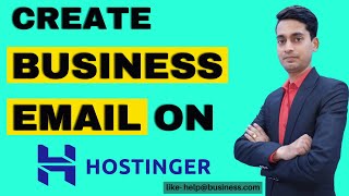 How to Create professional Email Account in Hostinger  Setup Free Business Email 2023 [upl. by Ortiz]