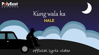 Hale  Kung Wala Ka Official Lyric Video [upl. by Lars]