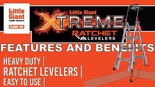 Little Giant Ladders  Xtreme with Ratchets  Features and Benefits [upl. by Pol]