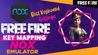 Free Fire Key Mapping For Nox App PlayerKeyboard Settings Free Fire Nox Setting Controller Nox [upl. by Minta]