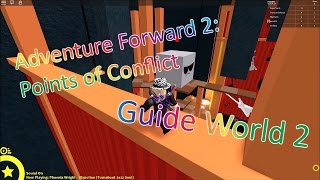 ROBLOX  Adventure Forward 2 Points of Conflict  Guide World 2 All Stars and Coins [upl. by Brigid]