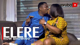 Elere Latest Yoruba Movie 2022 Drama  Muyiwa Ademola  Damilola Oni  Taiwo Ibikunle [upl. by Leivad148]