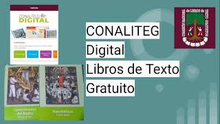 reseña CONALITEG DIGITAL Libros de Texto Gratuito [upl. by Eeryt]