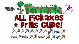 Terraria ALL Pickaxes amp Drills Guide Pickaxe vs Drill AxeDrax Chlorophyte LevelsSpeedList [upl. by Gilson]