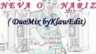 Pacificadores  Nariz Neva  DuoMix by KlawEdit [upl. by Angele776]