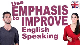 How to Add Emphasis in English  Improve Your Spoken English [upl. by Kimber]