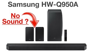 Samsung HWQ950A Rear Speakers Stop Making Sound  TRY THIS [upl. by Etta397]