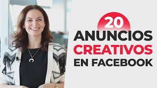 20 ejemplos de Anuncios Publicitarios creativos en Facebook [upl. by Htebi52]