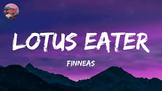 FINNEAS  Lotus Eater Lyrics [upl. by Ecirpak976]