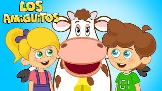 La Vaca Lechera y muchas más Cancion Infantil  Los Amiguitos [upl. by Bain53]