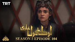 Ertugrul Ghazi Urdu  Episode 104  Season 5 [upl. by Bedelia]