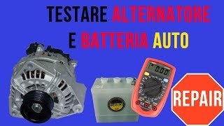 Verificare funzionamento ALTERNATORE auto [upl. by Rebel652]