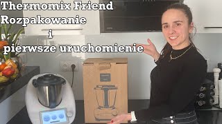 Thermomix Friend  Rozpakowanie i pierwsze uruchomienie [upl. by Arly]