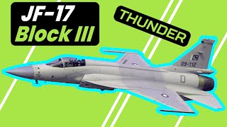 JF17 Thunder Block III  Pakistans 45 generation fighter aircraft [upl. by Nahij]