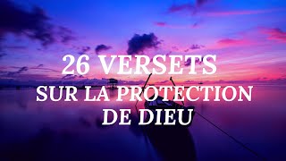 26 VERSETS SUR LA PROTECTION DE DIEU  Il est ton abri l Canal dEncouragement By Prisca [upl. by Arlene]