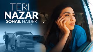 Teri Nazar  Sohail Haider  New Pakistani Song 2020 [upl. by Maggee]