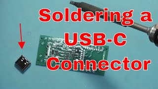 Soldering a USBC Connector [upl. by Hayidan]