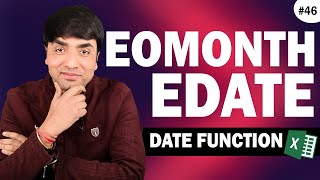 Date Functions amp Formulas Part 2  EDATE and EOMONTH Functions in Excel [upl. by Tereb]