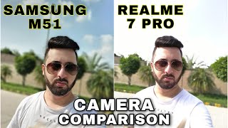 Samsung M51 vs Realme 7 Pro Camera Comparison Samsung M51 Camera Review Realme 7 Pro Camera Review [upl. by Fredric]