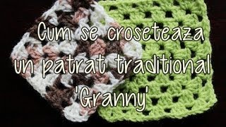 Cum se croseteaza un patrat traditional granny  Lectii de crosetat [upl. by Danyelle]