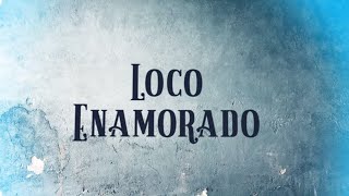 Loco Enamorado  Eslabon Armado  DEL Records 2021 [upl. by Ojytteb]