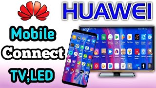 How To Connect Huawei Mobile Phones To LED or TV  Huawei Y9a Y9s Y9 prime and Other Huawei Mobile [upl. by Akram643]