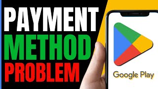 FIX Play Store Payment Method PROBLEM QUICK amp EASY [upl. by Edvard]