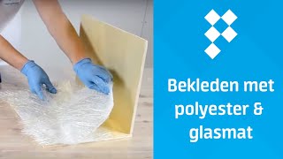 Bekleden met Polyesterhars en Glasvezelmat [upl. by Alesi334]