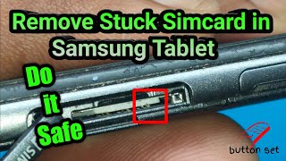 Howto remove Stuck sim card in samsung Tablet  Do it safe how safely remove Stuck sim in tablet [upl. by Sirotek707]