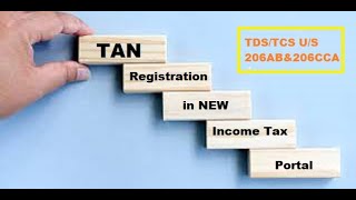 TAN Registration in New Income Tax PortalTDSTCS US 206AB amp 206CCA of Income Tax Act 1961TAMIL [upl. by Htabmas]