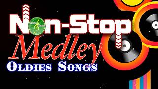 Oldies Medley Nonstop  Oldies Medley Non Stop Love Songs [upl. by Iggem783]