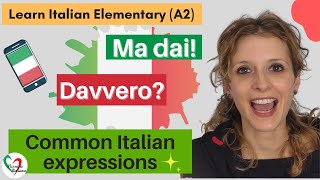 Learn Italian Elementary A2 Common Italian Expressions [upl. by Laina504]