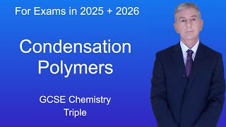 GCSE Chemistry Revision quotCondensation Polymersquot Triple [upl. by Fergus494]