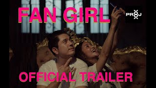 FAN GIRL Official Trailer [upl. by Yesima]