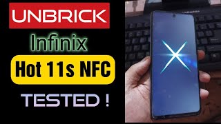 Infinix Hot 11s NFC  How To Unbrick TESTED [upl. by Faunia634]