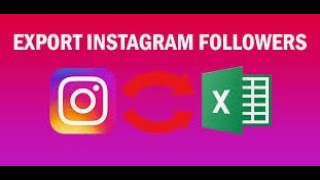 How to EXPORT your Instagram followers to an Excel list 2021 [upl. by Auohp]