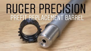 Ruger Precision Replacement Barrel Preferred Barrels [upl. by Eednyl]