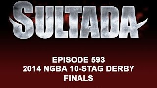 593 Sultada  2014 NGBA 10 STAG DERBY FINALS Ep 1 [upl. by Griffis]