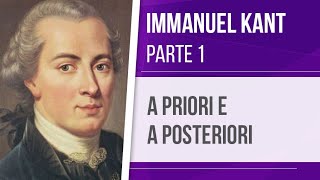 KANT 1 – A PRIORI E A POSTERIORI  RACIONALISMO [upl. by Alverta]