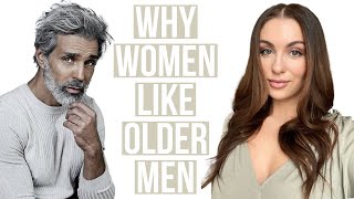 3 Reasons Why Women Are Attracted To Older Men  Courtney Ryan [upl. by Nylear]