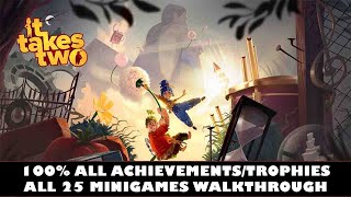 It Takes Two 100 Full Game Walkthrough  ALL Minigame Locations  ALL Achievement  Trophy Guide [upl. by Cordle]