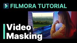 Masking Feature in Filmora 12 [upl. by Acsisnarf]