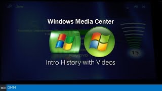 Windows Media Center Intro History with Other Videos [upl. by Darrey]