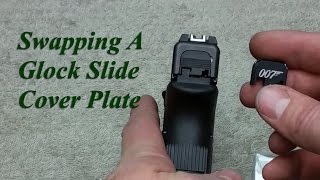 How to change Glock Slide Cover Plate Tutorial [upl. by Georgi]