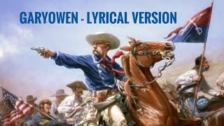 Garyowen  Song of the 7th Cavalry [upl. by Abra]