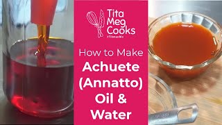 How to make achuete annatto oil and water [upl. by Akcira568]