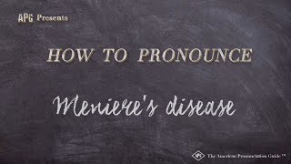 How to Pronounce Menieres disease Real Life Examples [upl. by Verger]