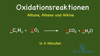 Oxidationsreaktion der Alkane Alkene und Alkine [upl. by Zeeba]