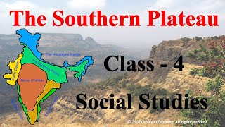 The Southern Plateau Class  4 Social Studies  INDIA  CBSE NCERT  Life in The Southern Plateau [upl. by Enyalaj197]