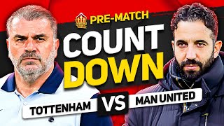 TOTTENHAM vs MAN UNITED – Countdown to Kick Off [upl. by Donnell]